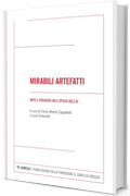 Mirabili artefatti: Arte e pensiero nell&rsquo;epoca dell&rsquo;AI