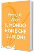 Il mondo non &egrave; che illusione