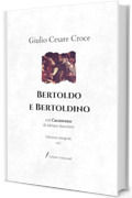 Bertoldo e Bertoldino: col Cacasenno di Adriano Banchieri | Edizione integrale (1951)