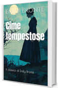 Cime tempestose: il classico di Emily Bront&euml;