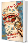 La congettura estetica: Vedere come ipotizzare (Hypotheses fingo)