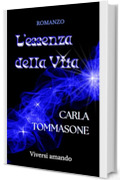 L'essenza della vita