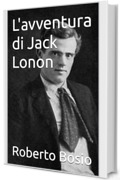 L'avventura di Jack Lonon