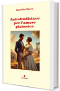 Antiafrodisiaco per l'amore platonico