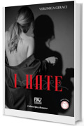 I HATE &ndash; Seconda Edizione