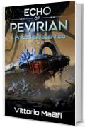 Echo of Pevirian: Il Prezzo del Sacrificio