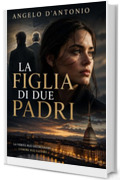 La figlia di due padri