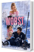 The Worst Man