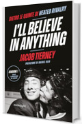 I'll Believe in Anything: dietro le quinte di Heated Rivalry Season 1 (The Annotated Scripts)