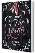 Con tutte le tue spine