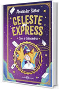 Celeste Express: Caos a Galaxandria