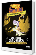 Arex & Vastatore. Cacciatori di mostri. Una notte demoniaca