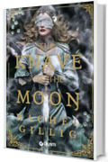 The Knave and the Moon (edizione italiana) (Il regno di Stonewater Vol. 2)