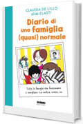 Diario di una famiglia (quasi) normale