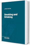 Smoking and Drinking