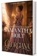 Georgiana (La stagione dello scandalo Vol. 1)