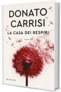 La casa dei respiri