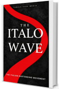 The Italo Wave: The Italian Bartending Movement