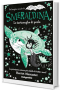 Smeraldina. Le tartarughe di perla
