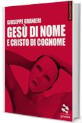 Ges&ugrave; di nome e Cristo di cognome (Pesci rossi - goWare)