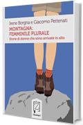 Montagna: femminile plurale (Gliuni)