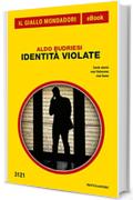 Identit&agrave; violate (Il Giallo Mondadori)
