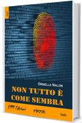Non tutto &egrave; come sembra