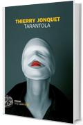 Tarantola (Einaudi. Stile libero. Noir)