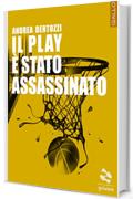 Il Play &egrave; stato assassinato (Pesci rossi)