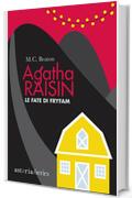 Agatha Raisin &ndash; Le fate di Fryfam