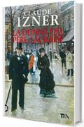 La donna del P&egrave;re-Lachaise: Un'indagine di Victor Legris libraio investigatore (Narrativa Tea)