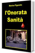 l'Onorata Sanit&agrave;