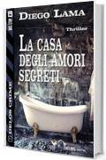La casa degli amori segreti (Delos Crime)