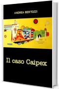Il caso Caipex