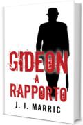 Gideon A Rapporto