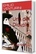 Urlo del Diavolo: 1&deg; Giallo veneziano
