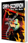 Gray Scorpion - L'Ora pi&ugrave; Buia