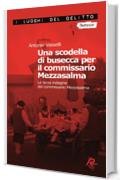 Una scodella di bus&eacute;cca per il commissario Mezzasalma