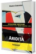 Aridit&agrave;: Romanzo