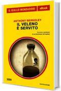Il veleno &egrave; servito (Il Giallo Mondadori)