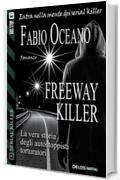 Freeway killer: 5 (Serial Killer)