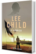 Il nemico: Le avventure di Jack Reacher