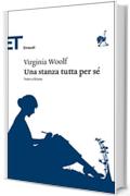 Una stanza tutta per s&eacute;: Testo a fronte (Einaudi tascabili. Classici)