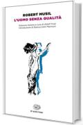 L'uomo senza qualit&agrave; (Einaudi tascabili. Classici)
