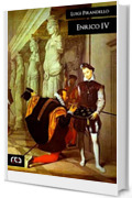 Enrico IV (Classici Vol. 272)