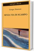 Senza via di scampo (Biblioteca Adelphi)