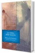 La fiera della vanit&agrave; (I grandi romanzi)