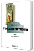 L'educazione sentimentale (Ennesima)