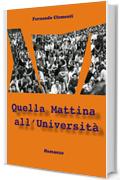Quella Mattina all'Universit&agrave;