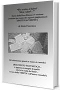 Ho pubblicato il falso? Mea culpa...: Storia della Rosa Bianca: 2&deg; versione